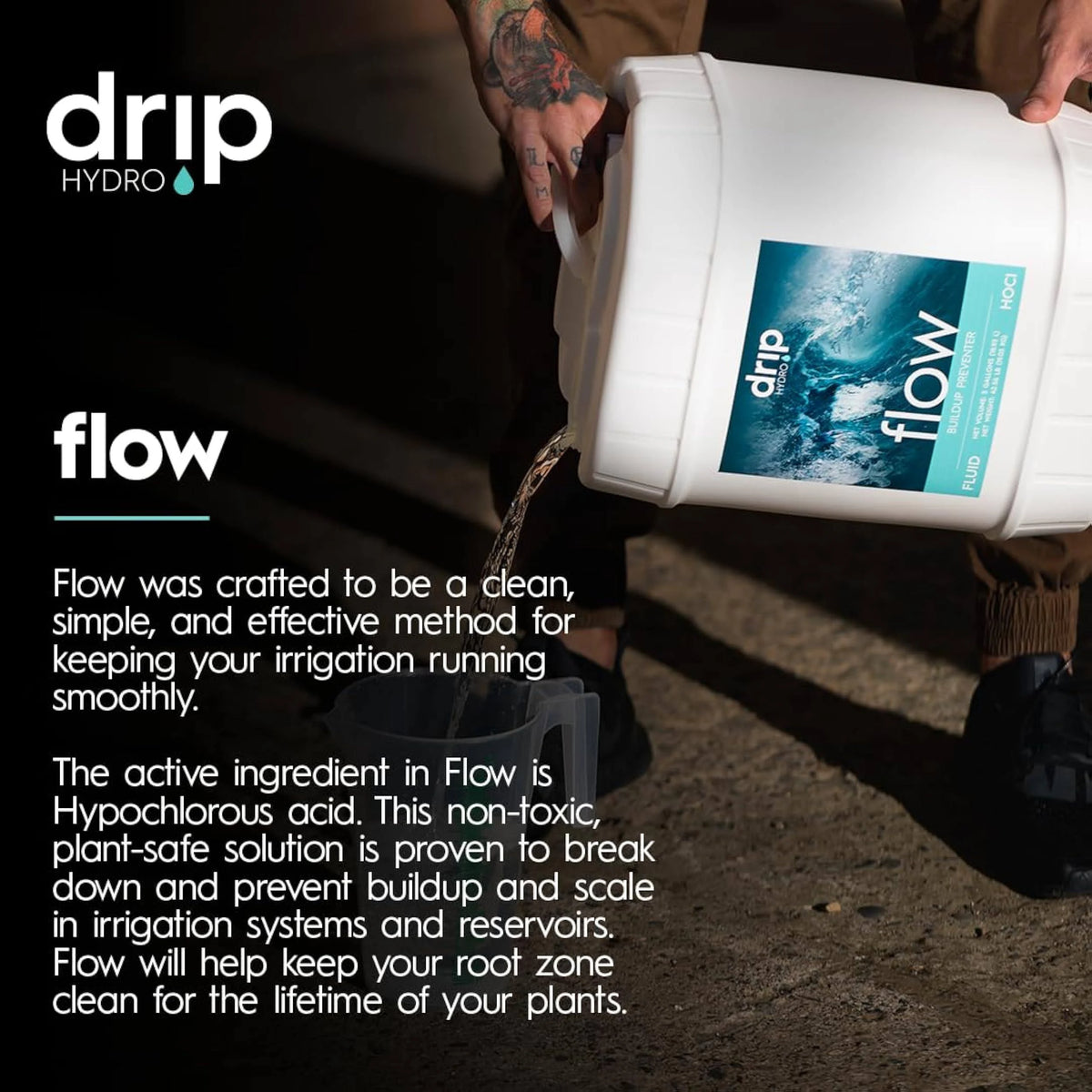 Drip Hydro Flow - 2.5 Gal